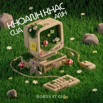 Khoảnh Khắc Của Anh by Horus