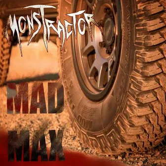 Mad Max by Monstractor