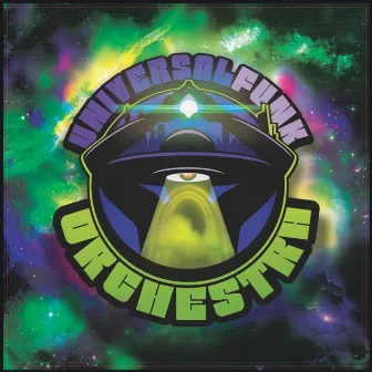 Universal Funk Orchestra by Universal Funk Orchestra