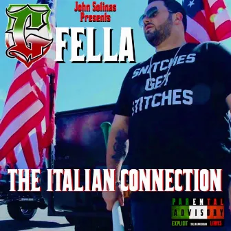 The Italian Connection by G Fella