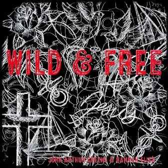 Wild & Free by John Arthur Greene