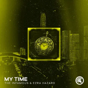 My Time by The Infamous