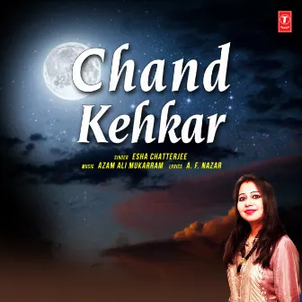 Chand Kehkar by Esha Chatterjee