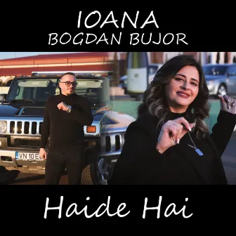 Haide Hai by Ioana