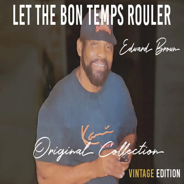 Let the Bon Temps Rouler Now