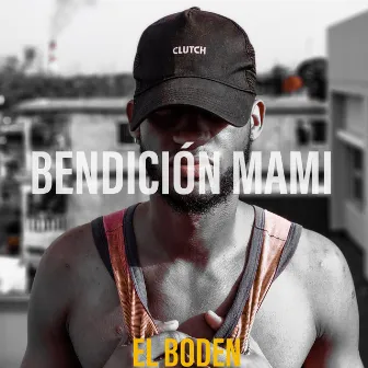 Bendición Mami by El Boden