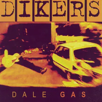 Dale Gas by Dikers