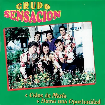 Celos de María by Grupo Sensación