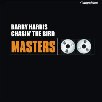 Chasin' the Bird by Barry Harris