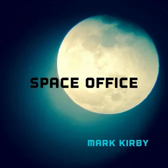 Space Office by Mark Kirby