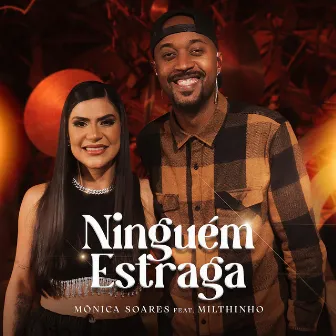 Ninguém Estraga by Mônica Soares