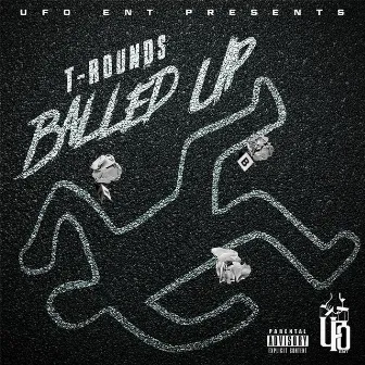 Balled Up by T-Rounds