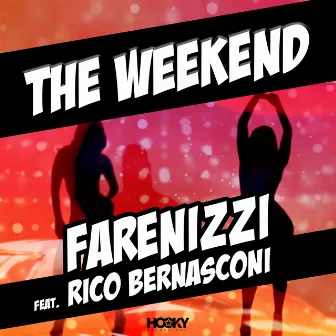 The Weekend by Farenizzi