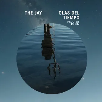 Olas del Tiempo by The Jay