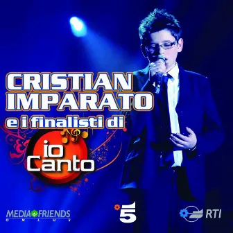 Cristian imparato e i finalisti di Io Canto by Cristian Imparato