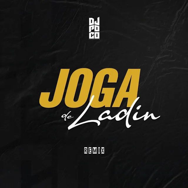 JOGA DE LADIN (AFRO HOUSE)