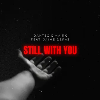 Still with You by MA:RK