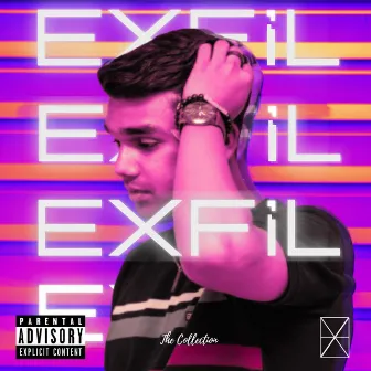 EXFiL: The Collection by Sidharth