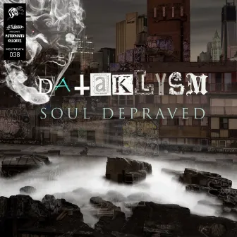 Soul Depraved by Dataklysm