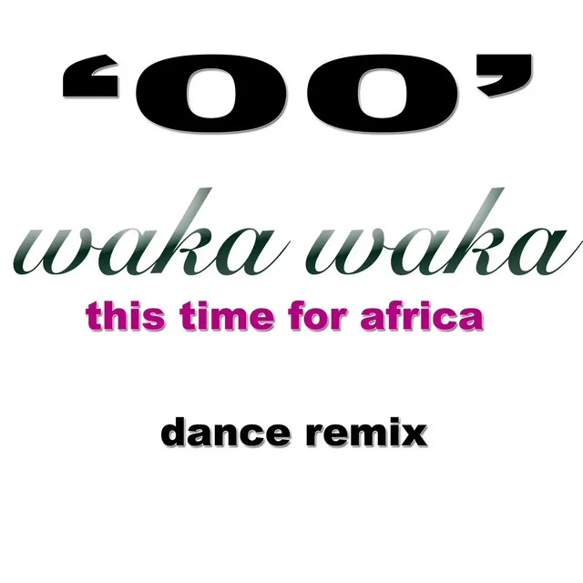 Waka Waka (This Time for Africa) - Dance Remix