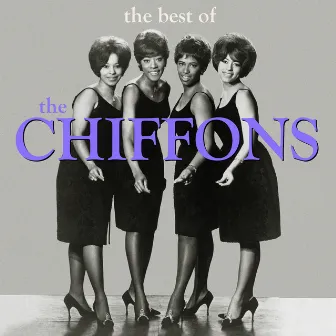 The Best Of The Chiffons by The Chiffons