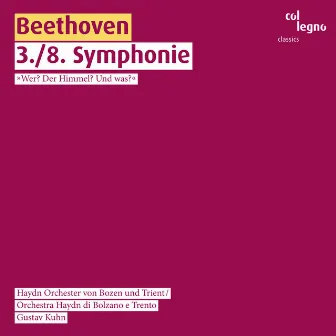 Beethoven: 3./8. Symphonie by Orchestra Haydn di Bolzano e Trento