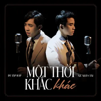 Một Thời Khắc Khác by DT Tập Rap