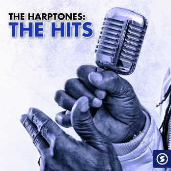 The Harptones: The Hits by The Harptones