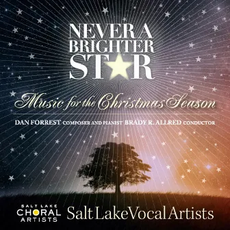 Never A Brighter Star by Salt Lake Vocal Artists