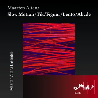 Slow Motion/Tik/Figuur/Lento/Abcde by Maarten Altena