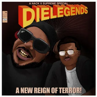 DIELEGENDS by SupremeCee