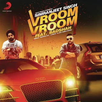 Vroom Vroom (feat. Badshah) by Simranjeet Singh