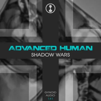 Shadow Wars by Advanced Human