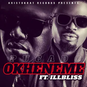 Okheneme (feat. Illbliss) by Pucado