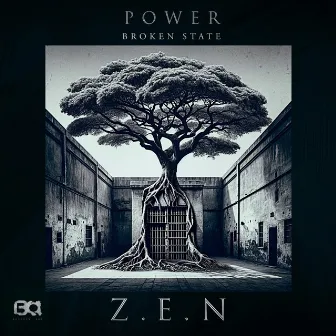 Power (Broken State Mix) by Z.E.N