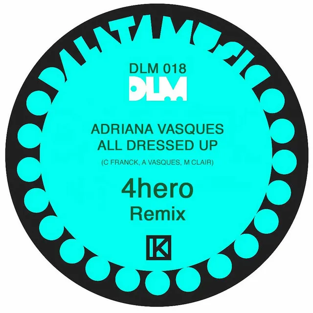 All Dressed Up - 4 Hero Remix