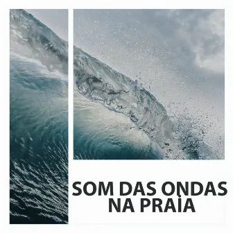 Som das Ondas na Praia by Sons do Sono