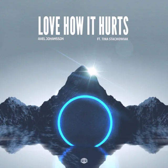 Love How It Hurts (feat. Tina Stachowiak)