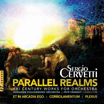 Parallel Realms: XXI Century Works for Orchestra by Sergio Cervetti