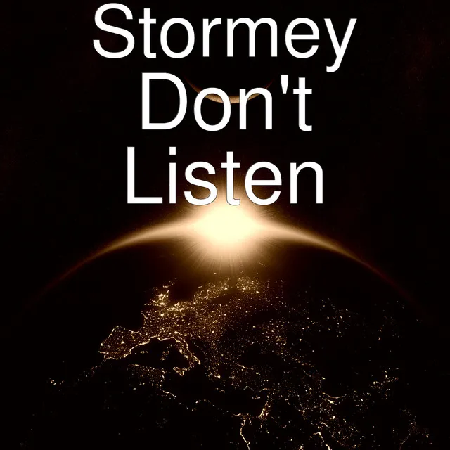 Don't Listen