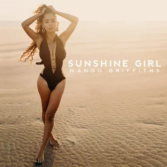 Sunshine Girl by Nando Griffiths