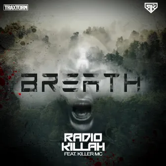 Breath by Radio Killah