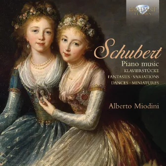 Schubert: Piano Music by Alberto Miodini