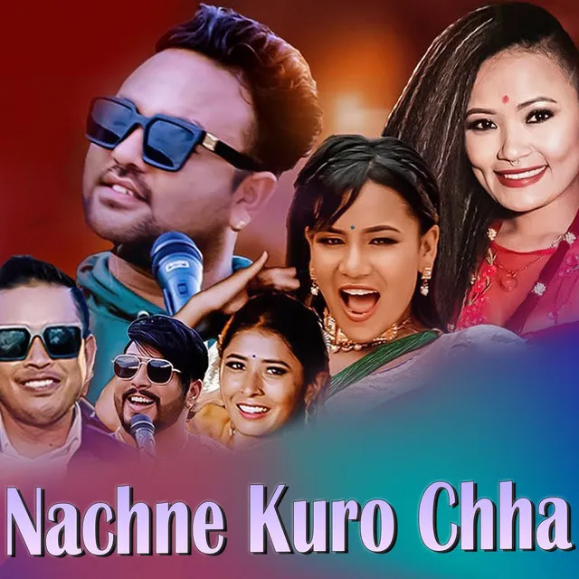 Nachne Kuro Chha