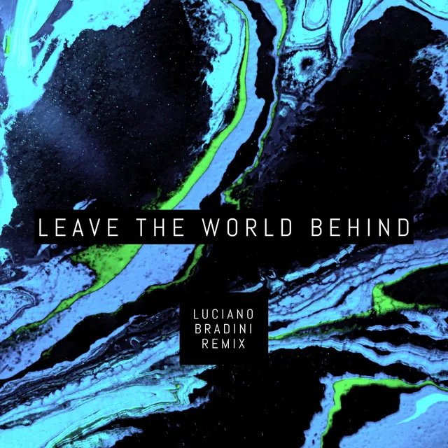 Leave The World Behind