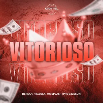 Vitorioso by Mc Bersan