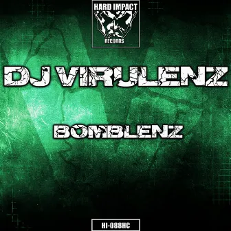 Bomblenz by DJ Virulenz