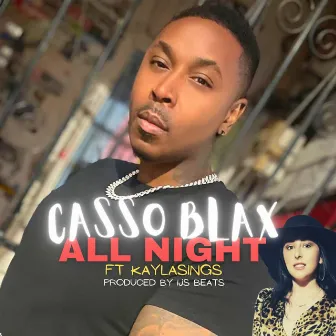 All Night by Casso Blax