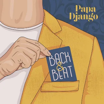 Back & Beat by Papa Django