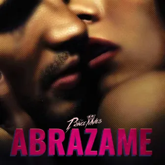 Abrazame by Prince Myles